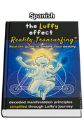 The Luffy effect - Reality Transurfing