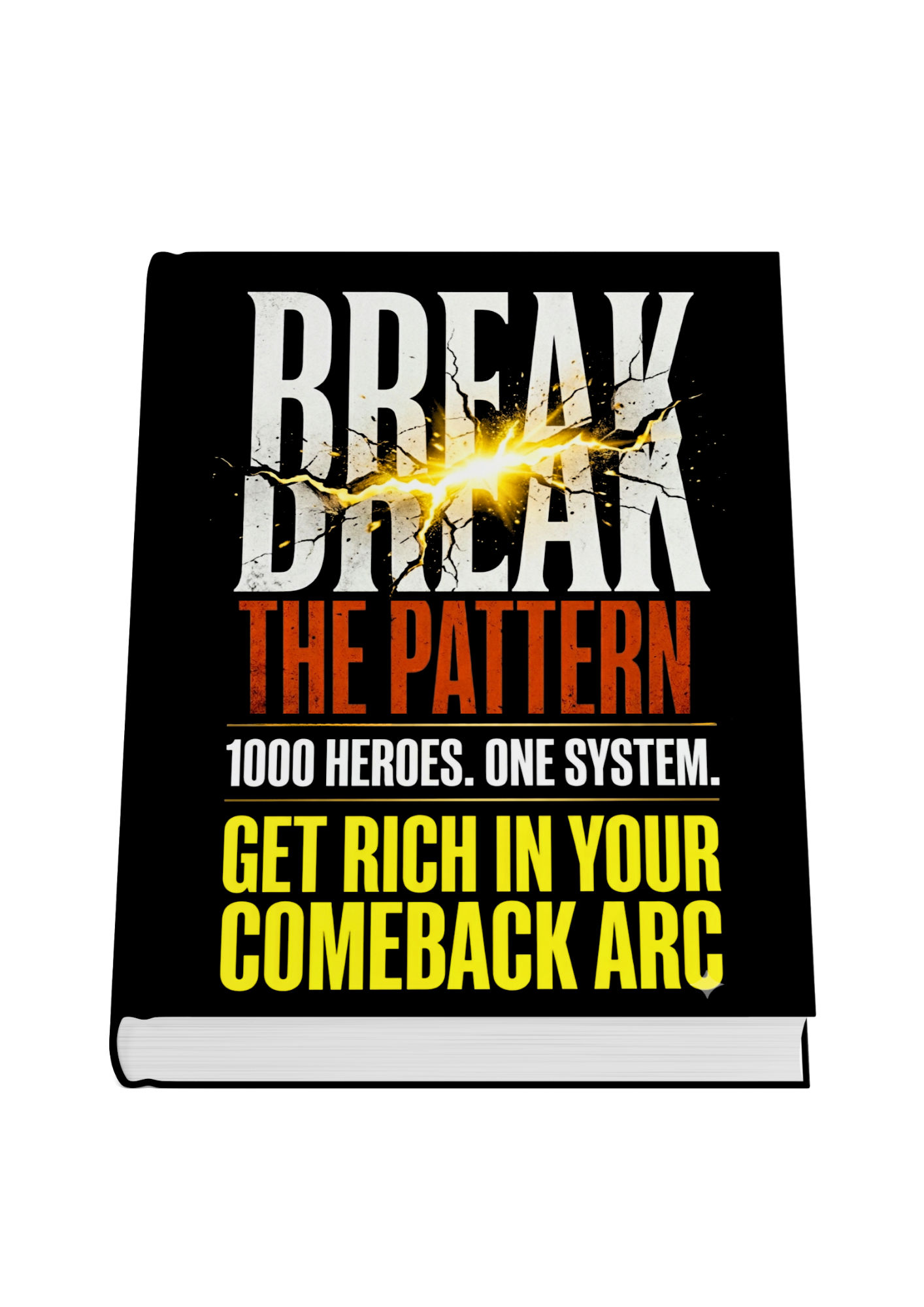 BREAK THE PATTERN — 1000 Heroes. One System.