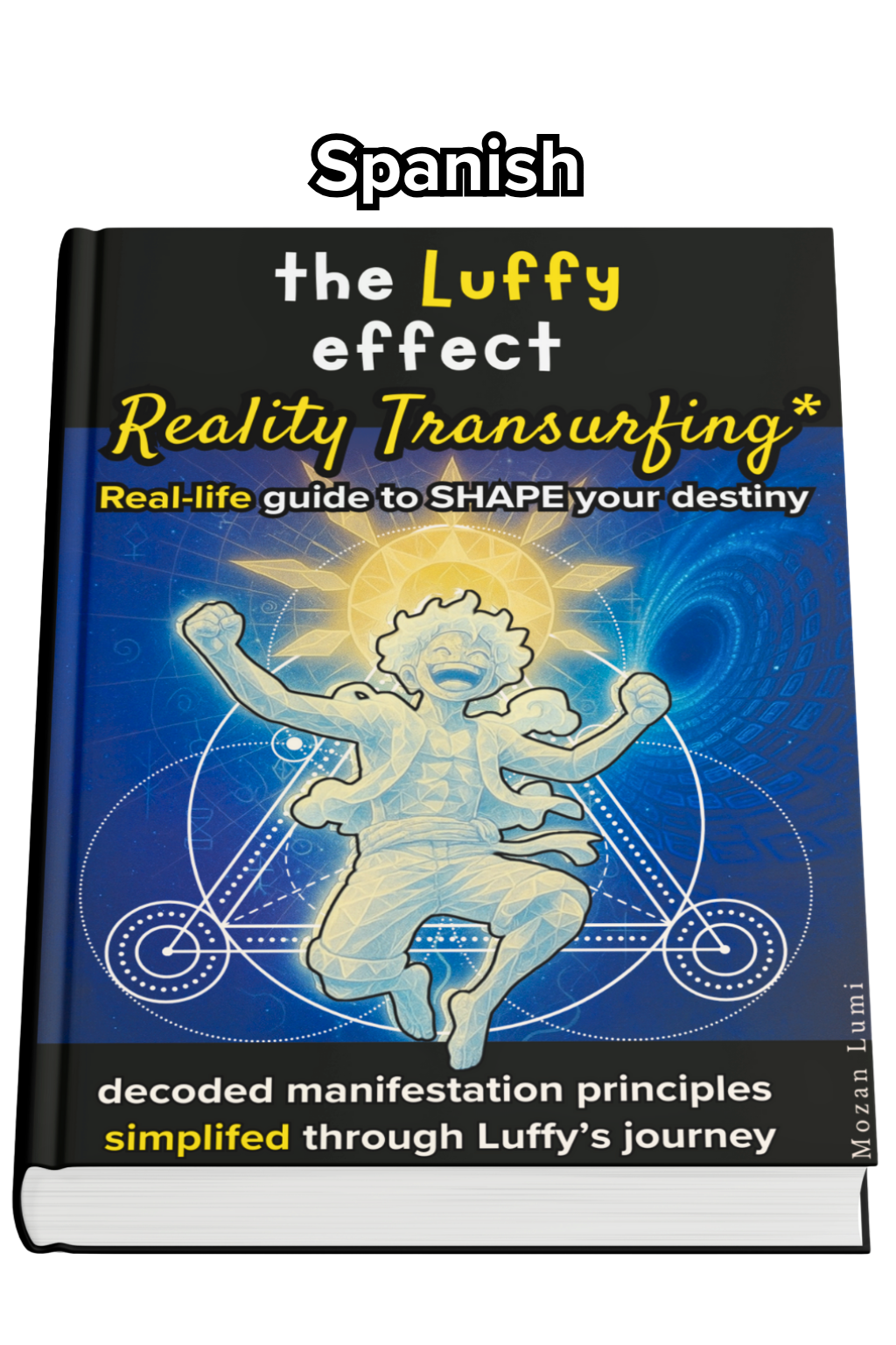 The Luffy effect - Reality Transurfing
