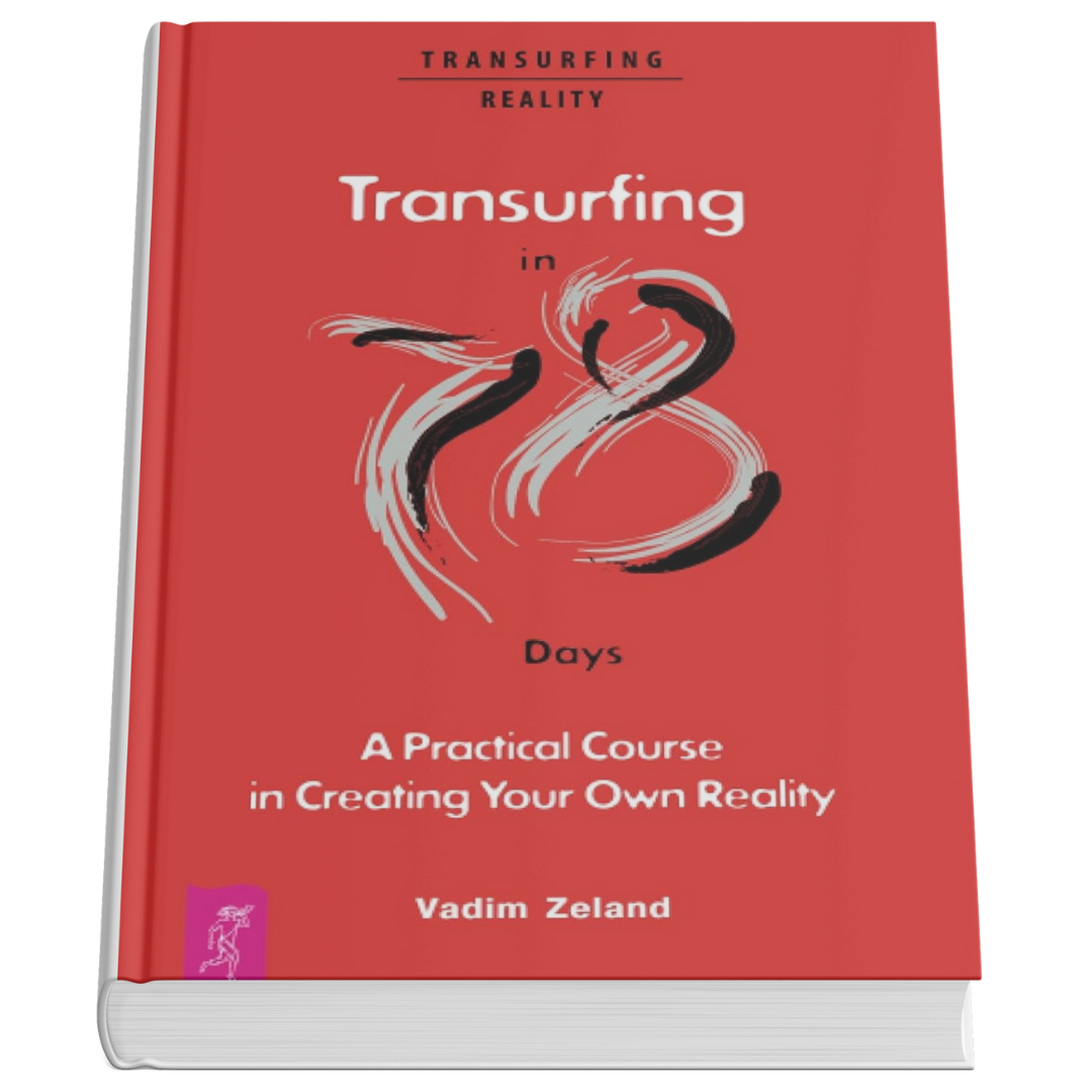 Transurfing Reality in 78 days - Vadim zeland