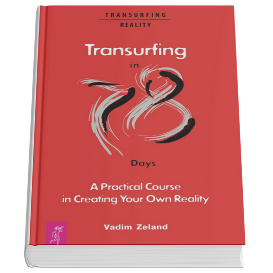 Transurfing Reality in 78 days - Vadim zeland